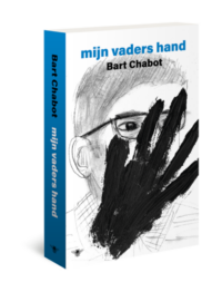 Mijn vaders hand - Bart Chabot