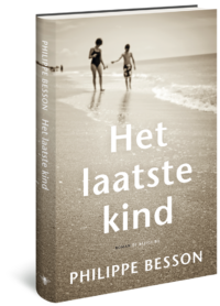 Het laatste kind - Philippe Besson