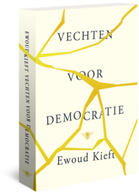 Vechten voor democratie - Ewoud Kieft