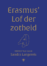 Erasmus’ Lof der Zotheid