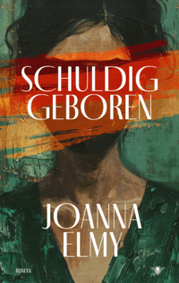 Schuldig geboren - Joanna Elmy