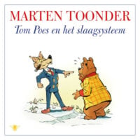 Tom Poes en het slaagsysteem - Marten Toonder