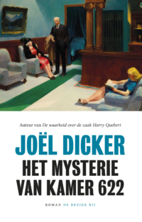 Het mysterie van kamer 622 - Joël Dicker