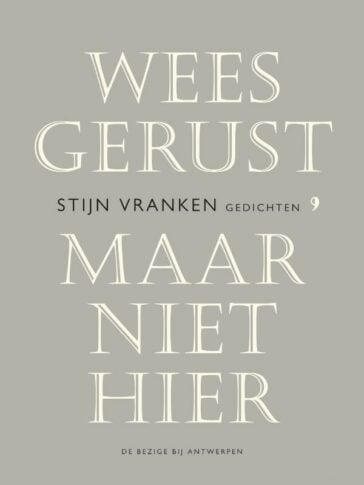 Wees gerust, maar niet hier
