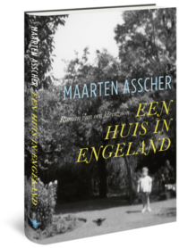 Een huis in Engeland - Maarten Asscher