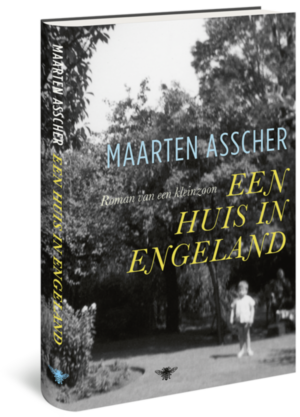 Een huis in Engeland - Maarten Asscher