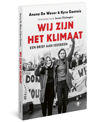 Wij zijn het klimaat - Anuna De Wever Van der Heyden & Kyra Gantois