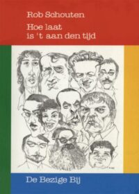 Hoe laat is ’t aan den tijd - 
