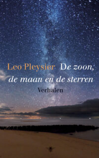 De zoon, de maan en de sterren - Leo Pleysier