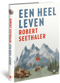 Een heel leven - Robert Seethaler