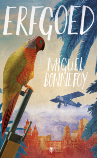 Erfgoed - Miguel Bonnefoy