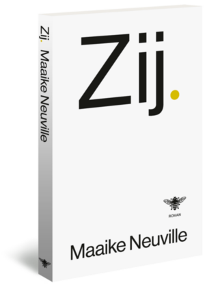 Zij. - Maaike Neuville