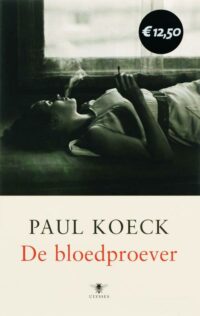 De bloedproever - Paul Koeck