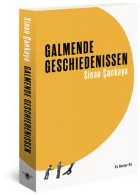 Galmende geschiedenissen - Sinan Çankaya