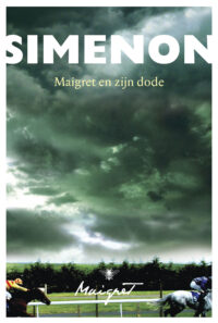Maigret en zijn dode Georges Simenon