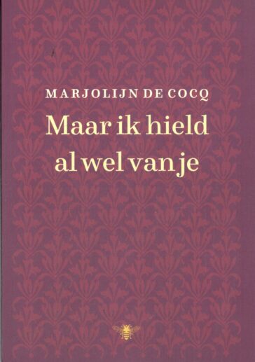 Maar ik hield al wel van je