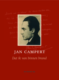 Dat ik van binnen brand - Jan Campert