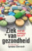 Ziek van gezondheid