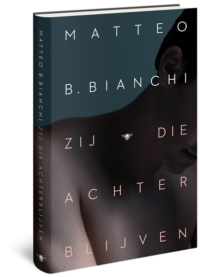 Zij die achterblijven - Matteo B. Bianchi