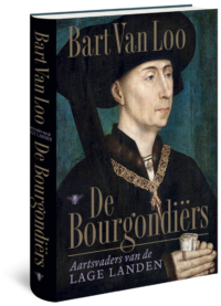 De Bourgondiërs - Bart van Loo