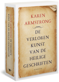 De verloren kunst van de heilige geschriften - Karen Armstrong