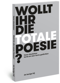 Wollt Ihr die totale Poesie? - Hans Sleutelaar