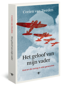 Het geloof van mijn vader - Corien van Zweden