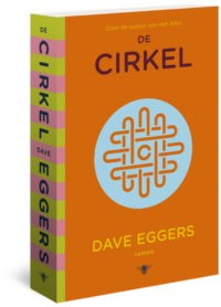 De Cirkel - Dave Eggers