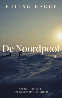 De Noordpool - Erling Kagge