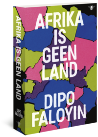 Afrika is geen land - Dipo Faloyin