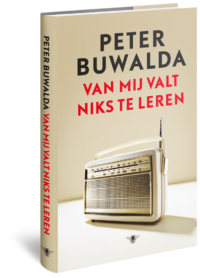 Van mij valt niks te leren - Peter Buwalda