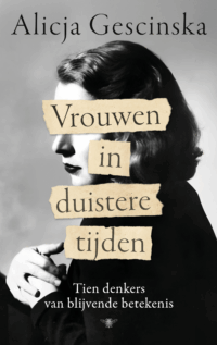 Vrouwen in duistere tijden - Alicja Gescinska