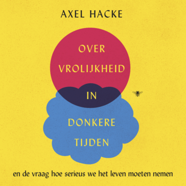 Over vrolijkheid in donkere tijden