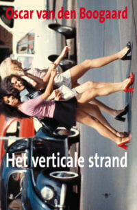 Het Verticale Strand - Oscar van den Boogaard