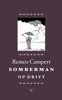 Somberman op drift - Remco Campert