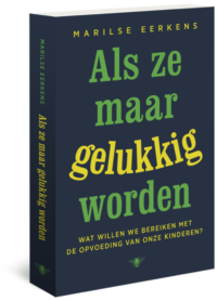 Als ze maar gelukkig worden - Marilse Eerkens