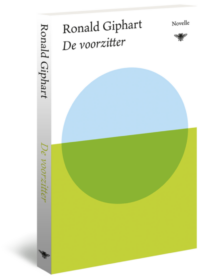 De voorzitter - Ronald Giphart