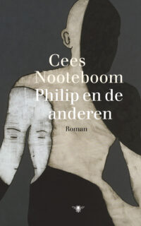 Philip en de anderen - Cees Nooteboom