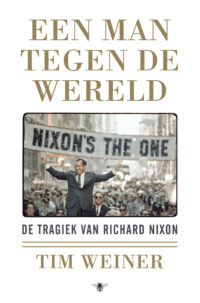Een man tegen de wereld - Tim Weiner