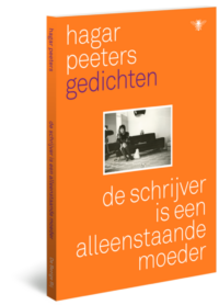 De schrijver is een alleenstaande moeder - Hagar Peeters