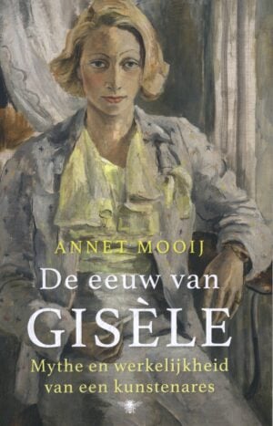 De eeuw van Gisèle - Annet Mooij