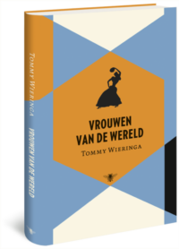 Vrouwen van de wereld - Tommy Wieringa