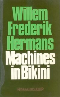 Machines in bikini - Willem Frederik Hermans