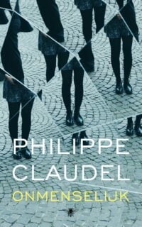 Onmenselijk - Philippe Claudel