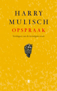 Opspraak - Harry Mulisch