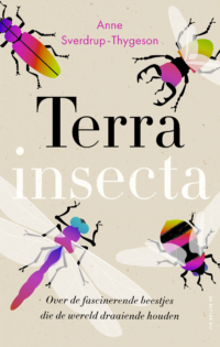 Terra Insecta - Anne Sverdrup-Thygeson