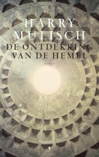 De ontdekking van de hemel - Harry Mulisch