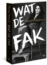 Wat de fak