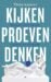 Kijken, proeven, denken