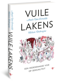 Vuile lakens - Anais Van Ertvelde, Heleen Debruyne